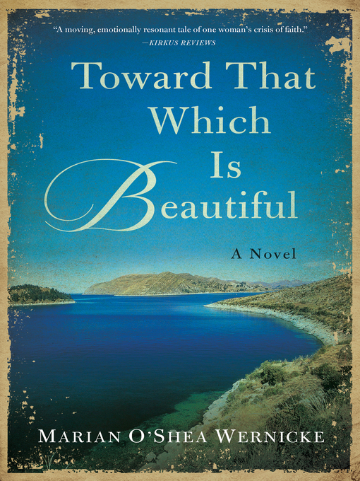 Title details for Toward That Which is Beautiful by Marian O'Shea Wernicke - Wait list
